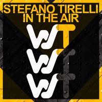 Stefano Tirelli - Love Is In The Air