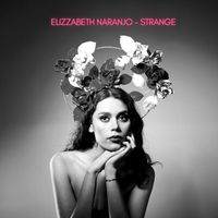 Elizzabeth Naranjo - Strange