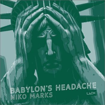 Niko Marks - Babylon's Headache