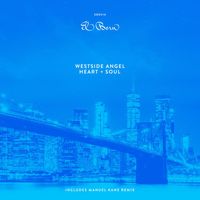 Westside Angel - Heart + Soul