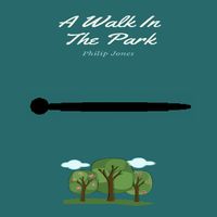 Philip Jones - A Walk in the Park