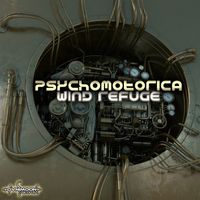 Psychomotorica - Wind Refuge