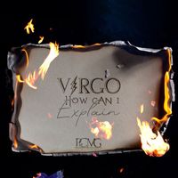 Virgo - How Can I Explain