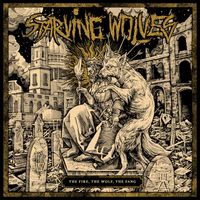 Starving Wolves - The Fire, The Wolf, The Fang (Explicit)