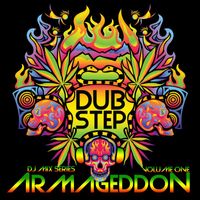 DoctorSpook, Dubstep Spook, Dubstep - Dubstep Armageddon, Vol. 1 Best Top Electronic Dance Hits, Dub, Brostep, Electro, Psystep, Rave Anthem