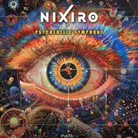 Nixiro - Psychedelic Symphony