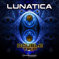 Lunatica - Double Trip