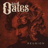 John Oates - Reunion