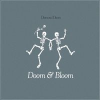 Desmond Doom - Doom And Bloom