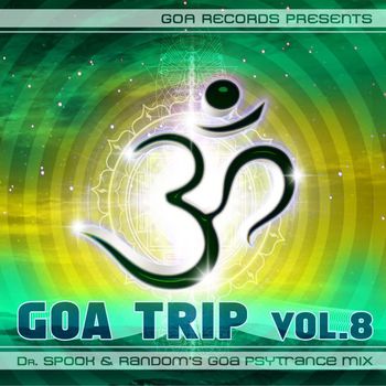 DoctorSpook, Random - GoaTrip, Vol. 8 by Dr.Spook & Random