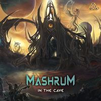 Mashrum - In The Cave