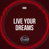 Kuki - Live Your Dreams