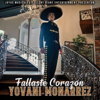 Yovani Monarrez - Fallaste Corazon