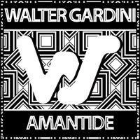 Walter Gardini - Amantide
