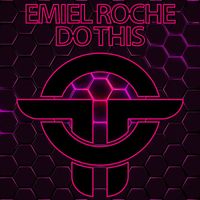 Emiel Roche - Do This