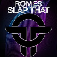 Romes - Slap That