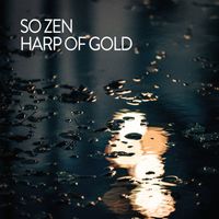 So Zen - Harp of Gold