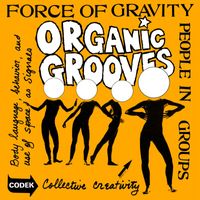 Organic Grooves - Force Of Gravity