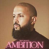 Roy Scott - Ambition