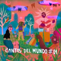 Various Artists - Cantos Del Mundo #1