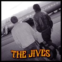 The Jives - Things That Ran Away