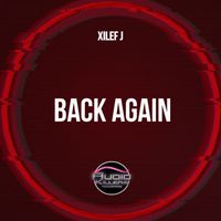 Xilef J - Back Again