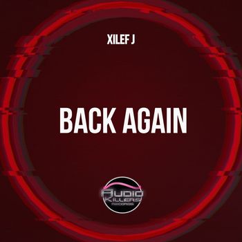 Xilef J - Back Again