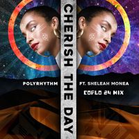 PolyRhythm - Cherish The Day (Coflo 2024 Mix)