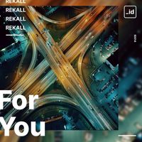 Rekall - For You