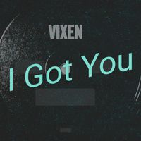 Vixen - I Got You