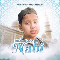 Muhammad Hadi Assegaf - Rindu Padamu Nabi