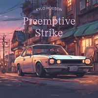 Kylo Hodson - Preemptive Strike