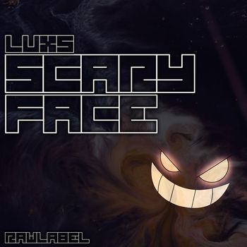 LUXS - SCARY FACE