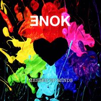 ENOK - Messed Up Minds
