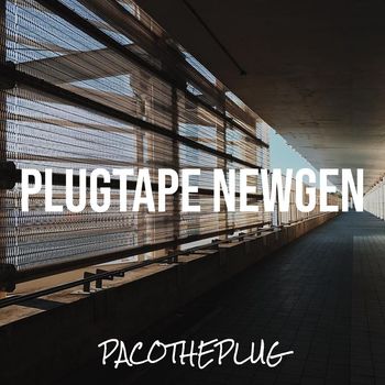 Pacotheplug - Plugtape Newgen (Explicit)