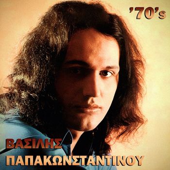 Vasilis Papakonstantinou - 70's