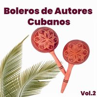 Varios Artistas - Boleros de Autores Cubanos Vol. 2