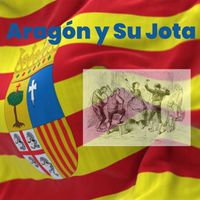Varios Artistas - Aragón y Su Jota