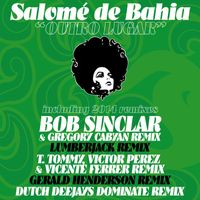 Salomé De Bahia - Outro Lugar (2014 Remixes)