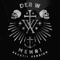 Der W - Mehr! (Akustik Version)