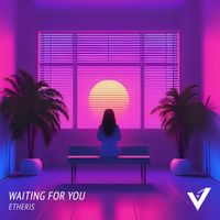 Etheris - Waiting For You