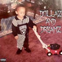 Charley Hood - Dollaz and Dreamz (Explicit)