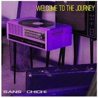 Sans Chichi - Welcome to the Journey