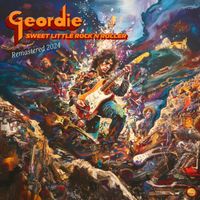 Geordie - Sweet Little Rock n Roller (Remastered 2024)