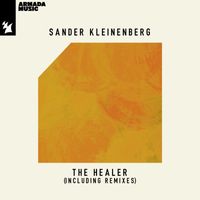 Sander Kleinenberg - The Healer (Including Remixes)