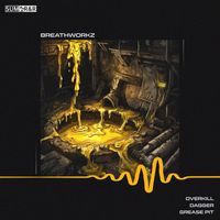 Breathworkz - Grease Pit