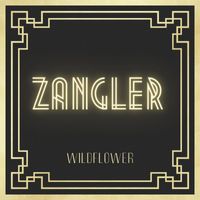 WildFlower - Zangler