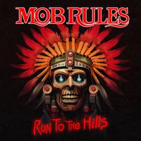Mob Rules - Run to the Hills