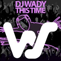 Dj Wady - This Time