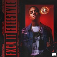 Jr Kenna - Fxck It Freestyle (Explicit)